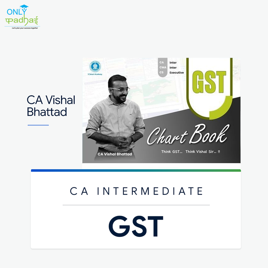 CA Inter | GST | Full Set | CA Vishal Bhattad