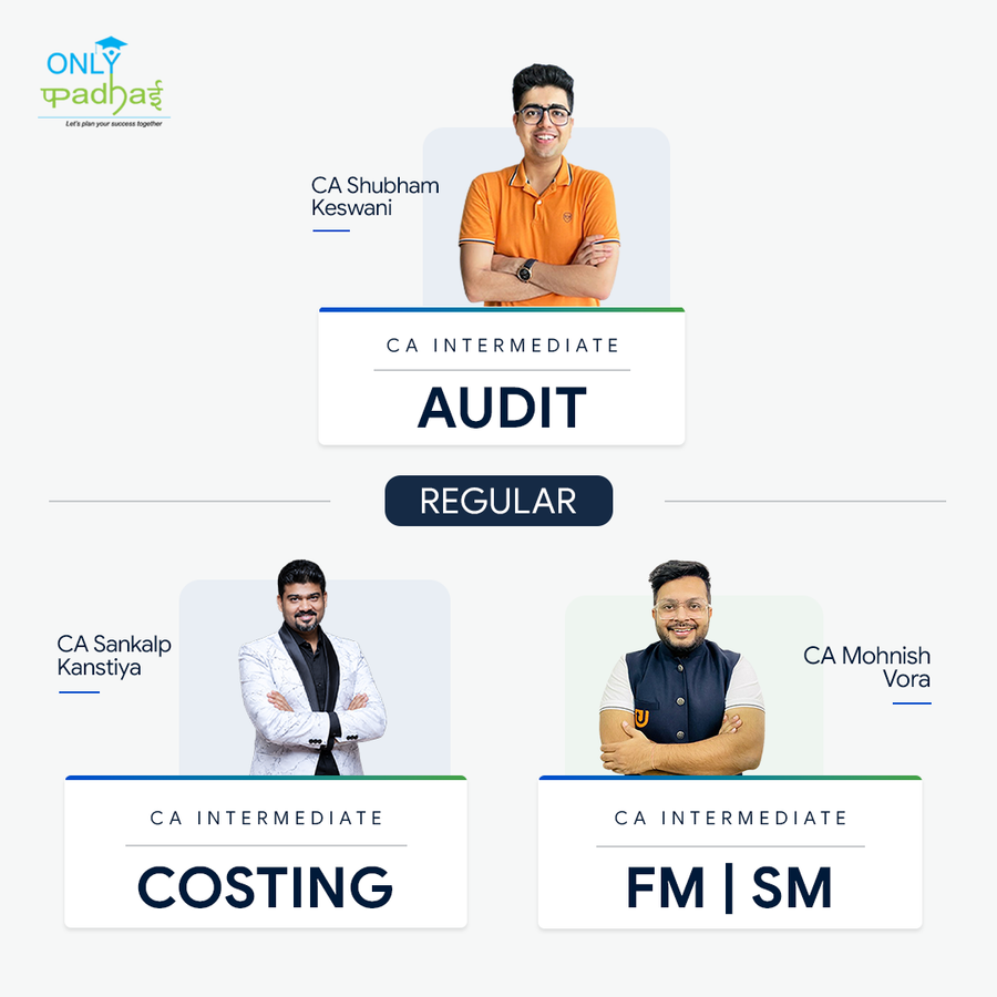 CA Inter | Group 2 | Regular | CA Shubham Keswani, CA Sankalp Kanstiya & CA Mohnish Vora