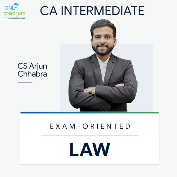 CA Inter | Law | Exam Oriented | CS Arjun Chhabra