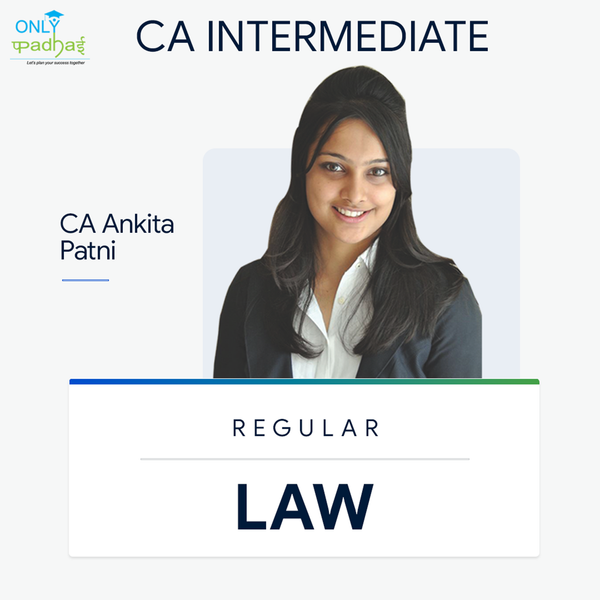 CA Inter | Law | Regular | CA Ankita Patni