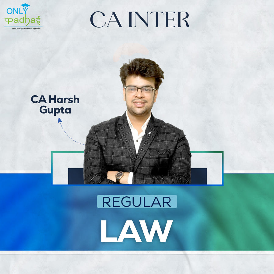 CA Inter | Law | Regular | CA Harsh Gupta
