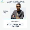 CA Inter | Adv. Accounts, Costing & FM SM | Fastrack | CA Rahul Garg