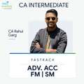 CA Inter | FM SM & Adv. Accounts | Fastrack | CA Rahul Garg