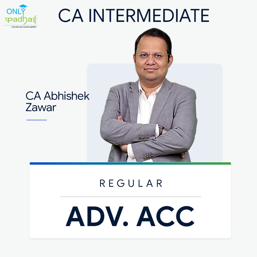 CA Inter | Adv. Accounts | Regular | CA Abhishek Zaware