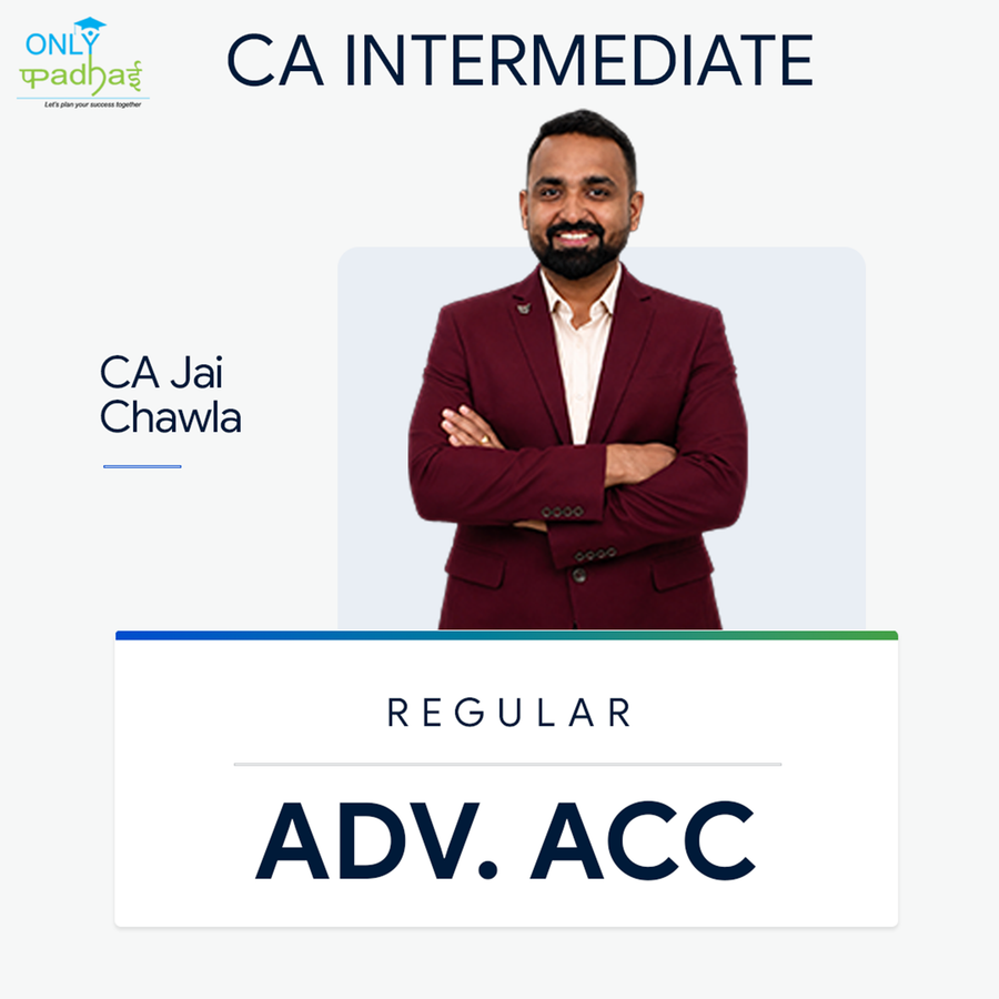 CA Inter | Adv. Accounts | Regular | CA Jai Chawla