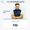 CA Inter | FM | Regular | CA Mohnish Vora