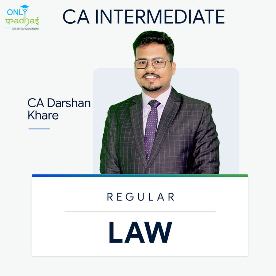 CA Inter | Law | Regular | CA Darshan Khare