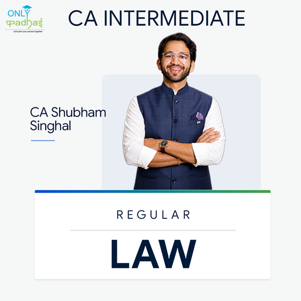 CA Inter | Law | Regular | CA Shubham Singhal