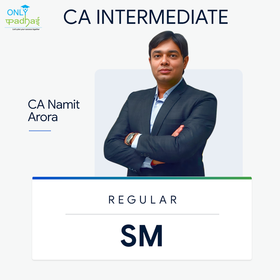 CA Inter | SM | Regular | CA Namit Arora