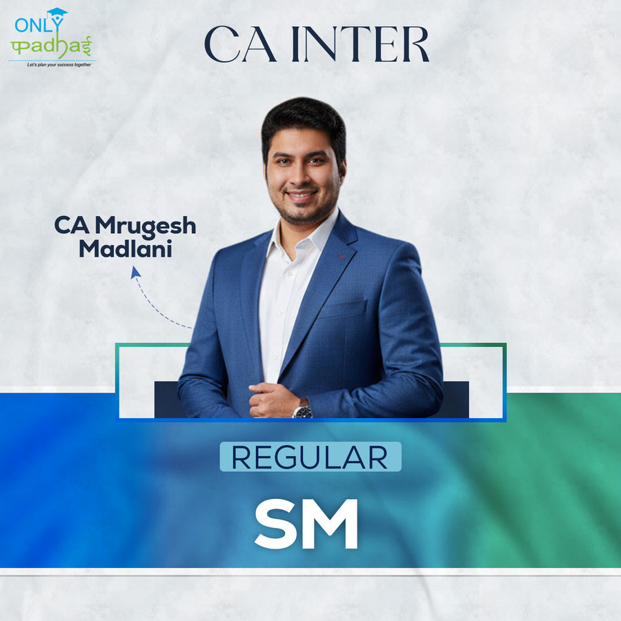 CA Inter | SM | Regular | CA Mrugesh Madlani