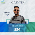CA Inter | SM | Regular | CA Rahul Garg
