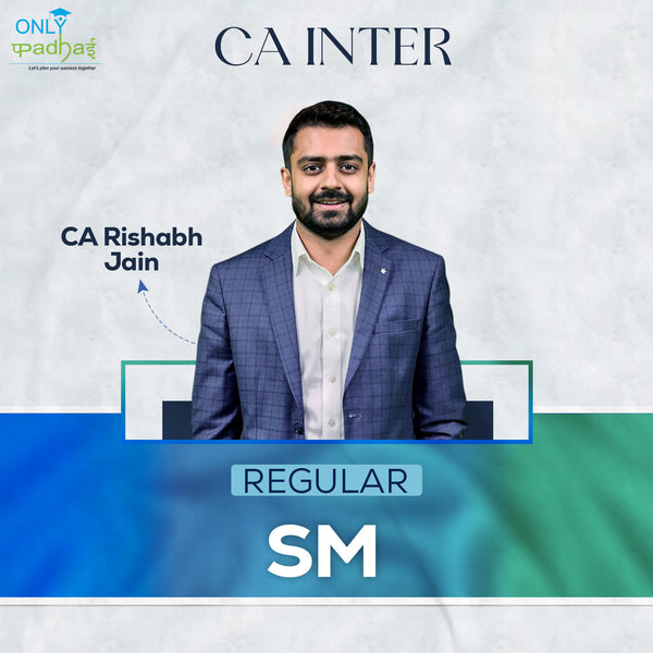 CA Inter | SM | Regular | CA Rishabh Jain