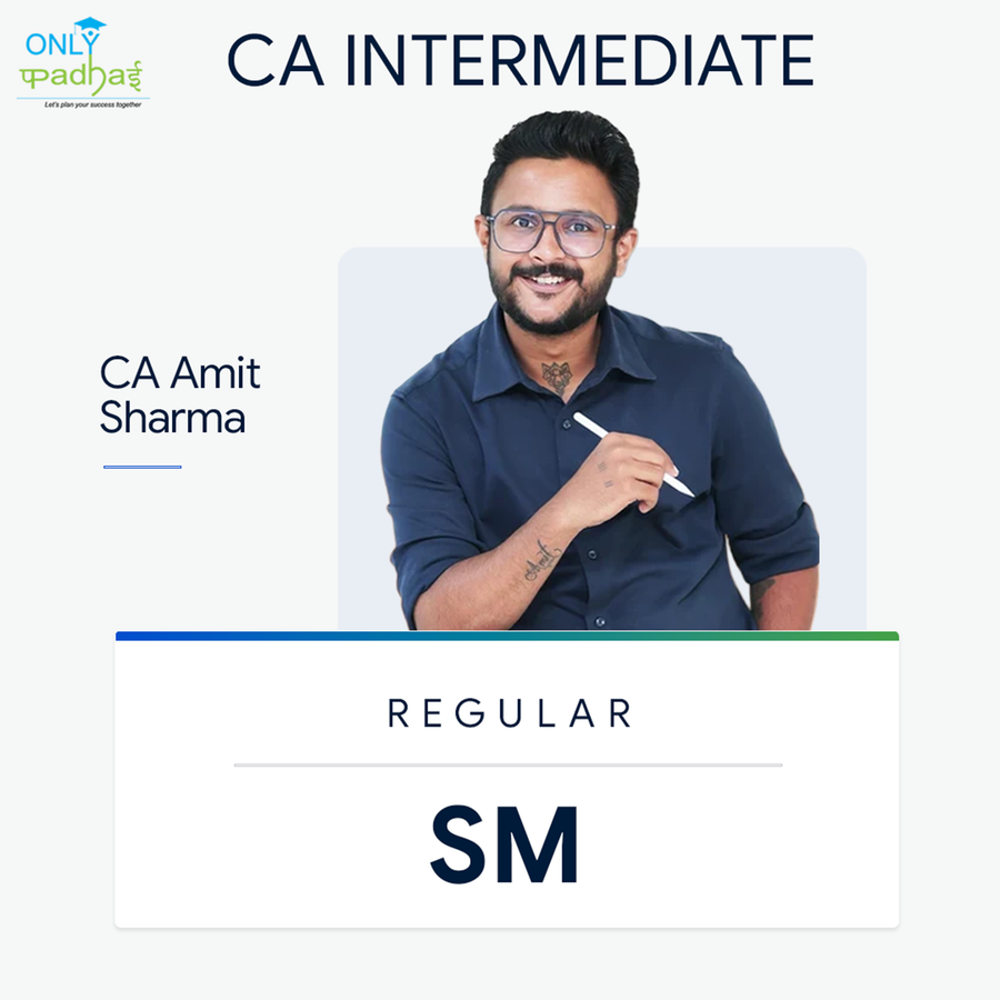 CA Inter | SM | Regular | CA Amit Sharma