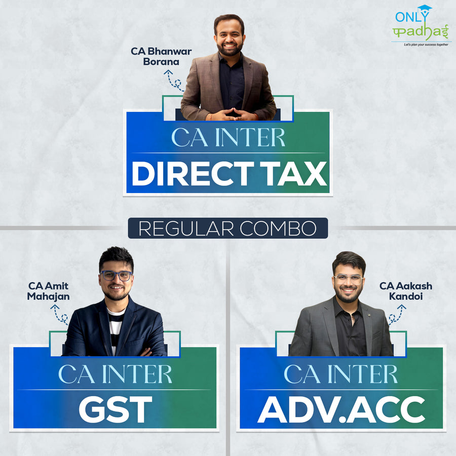 CA Inter | Adv. Accounts, DT & GST | Regular | CA Aakash Kandoi, CA Bhanwar Borana & CA Amit Mahajan