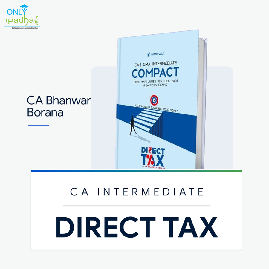 CA/CMA Inter | Direct Tax | Compact, Compiler & MCQ | CA Bhanwar Borana