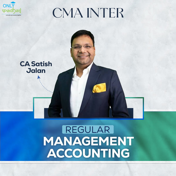 CMA Inter | Management Accounting | Regular | Ca Satish Jalan
