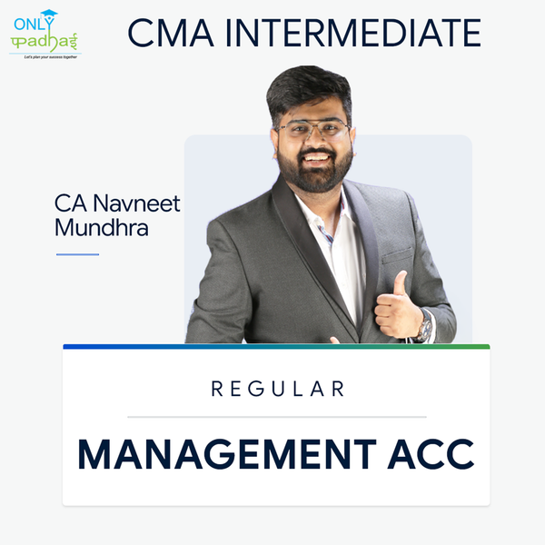 CMA Inter | Management Accounting | Regular | CA Navneet Mundhra