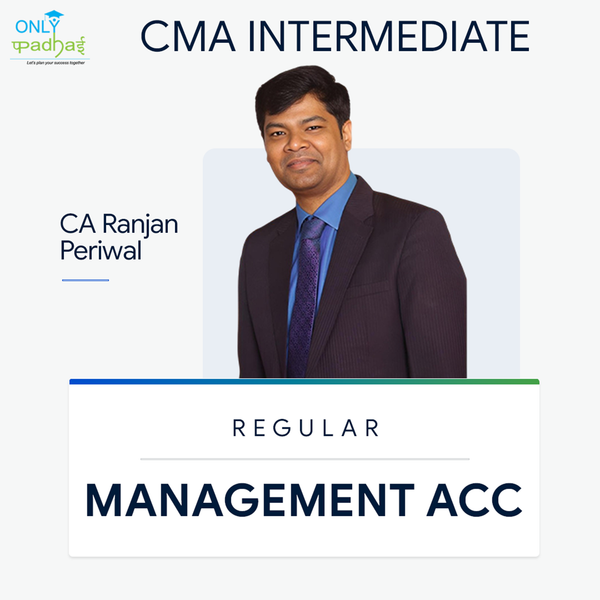 CMA Inter | Management Accounting | Regular | CA Ranjan Periwal