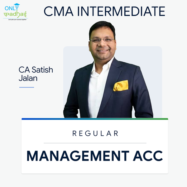 CMA Inter | Management Accounting | Regular | Ca Satish Jalan