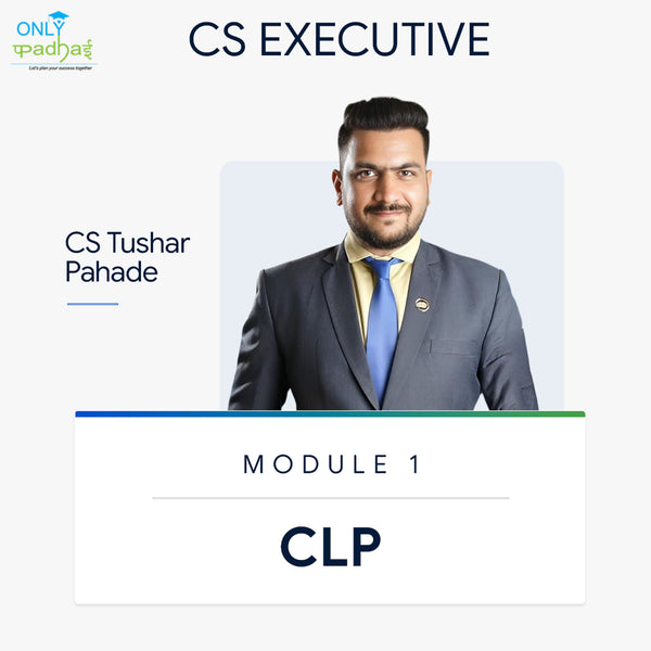 CS Executive | CLP | CS Tushar Pahade
