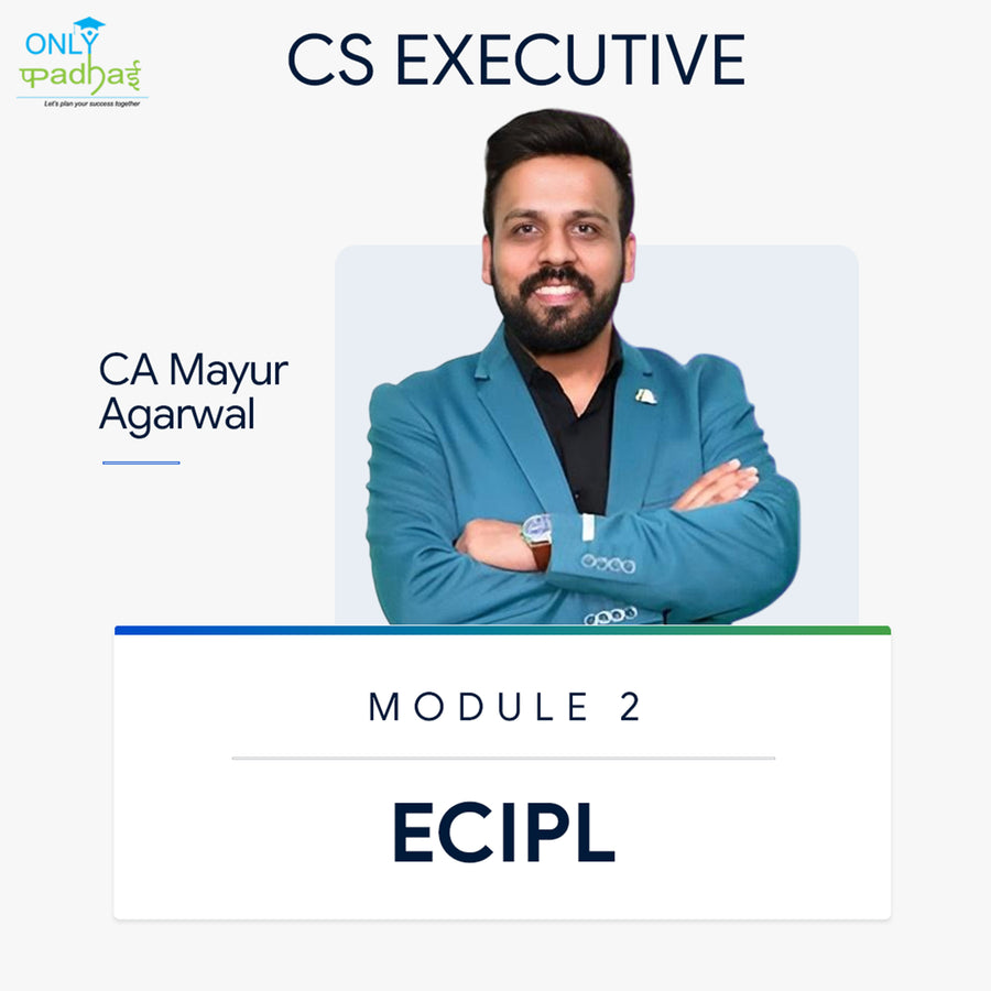 CS Executive | ECIPL | CA Mayur Agarwal