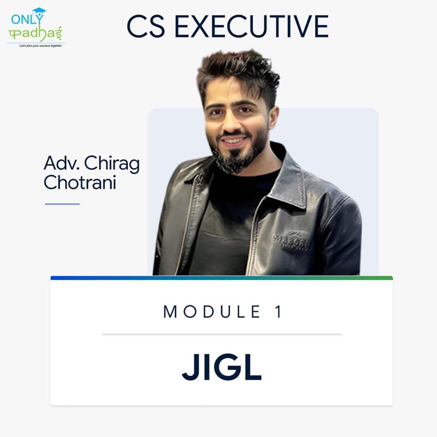 CS Executive | JIGL | Adv. Chirag Chotrani