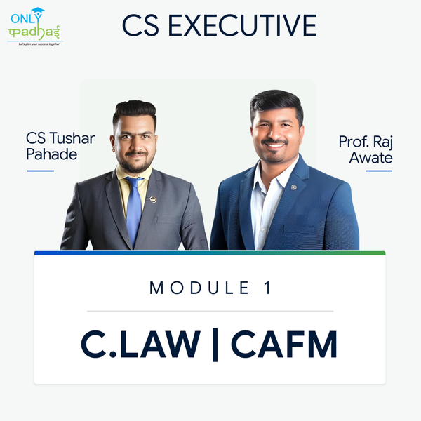 CS Executive | C.LAW & CAFM | CS Tushar Pahade Prof. Raj Awate