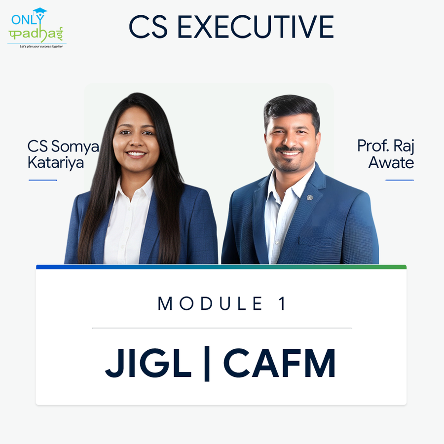 CS Executive | JIGL & CAFM | CS Somya Kataria Prof. Raj Awate