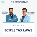 CS Executive | ECIPL & TAX LAWS | CA Mayur Agarwal Prof Saleem Quraishree