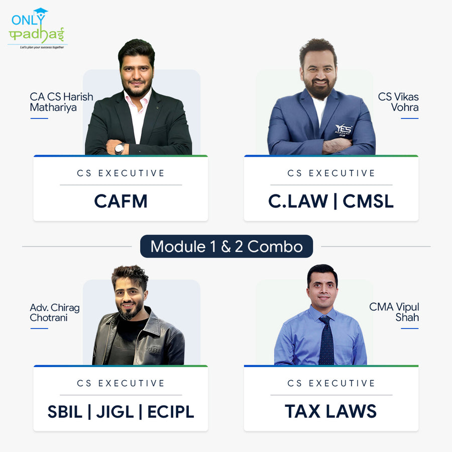 CS Executive | Module 1 & 2 | CA CS Harish Mathariya CS Vikas Vohra Adv. Chirag Chotrani CMA Vipul Shah