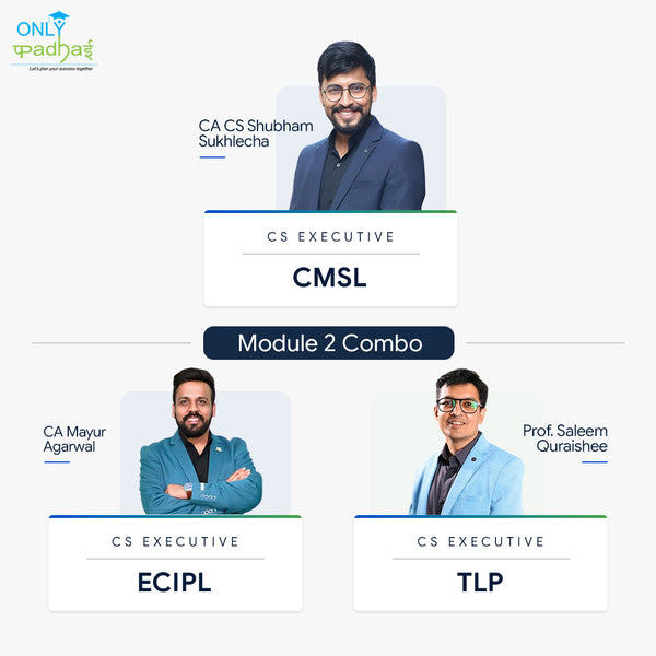 CS Executive | Module 2 | CA CS Shubham Sukhlecha CA Mayur Agrawal Prof. Saleem Quraishee