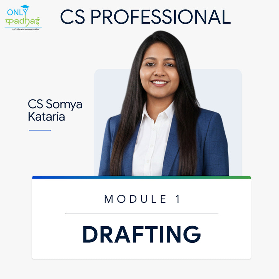 CS Professional | Drafting | CS Somya Kataria