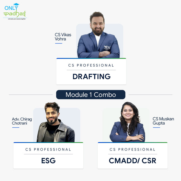 CS Professional | Module 1 | Combo | CS Vikas Vohra, Adv. Chirag Chotrani & CS Muskan Gupta