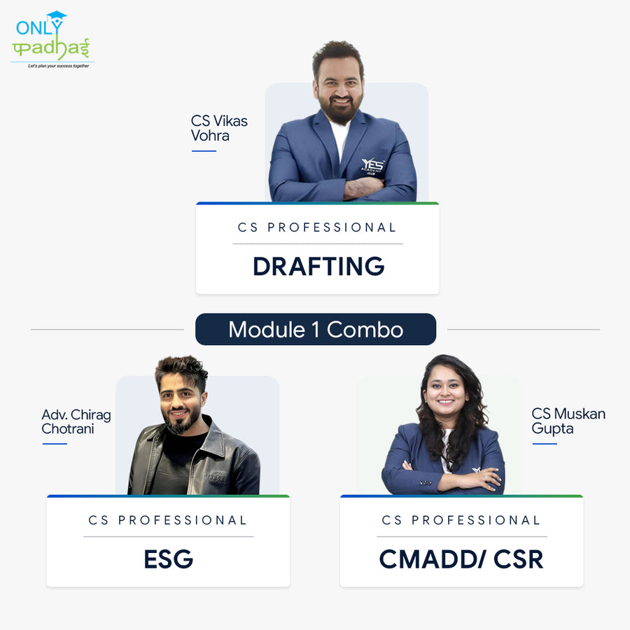 CS Professional | Module 1 | Combo | CS Vikas Vohra, Adv. Chirag Chotrani & CS Muskan Gupta