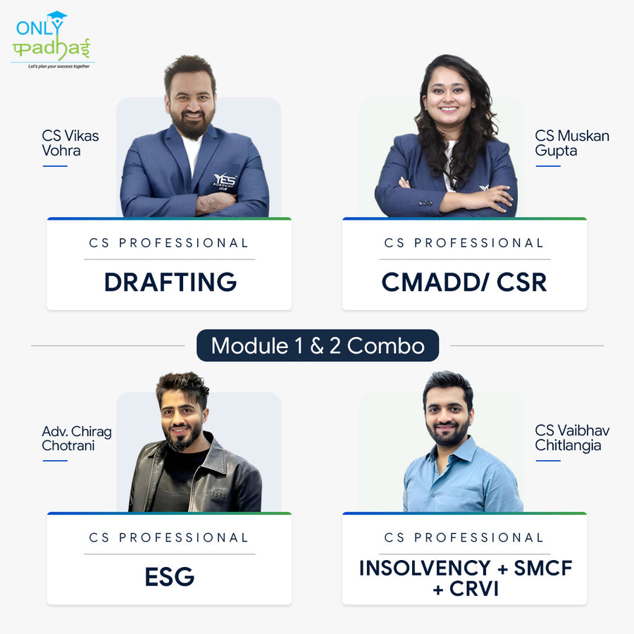 CS Professional | Both Module 1 & 2 | Combo | CS Vikas Vohra, CS Vaibhav Chitlangia, CS Muskan Gupta & Adv. Chirag Chotrani