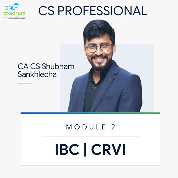CS Professional | CRVI & IBC | CA CS Shubham Sukhlecha