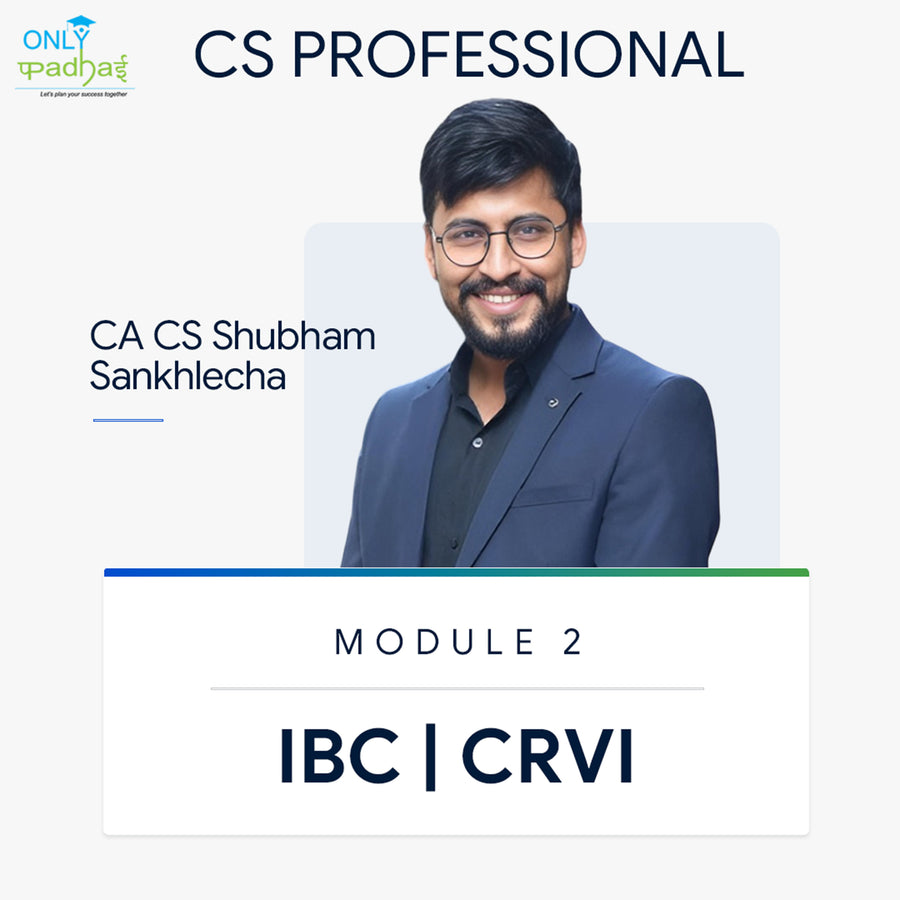 CS Professional | CRVI & IBC | CA CS Shubham Sukhlecha