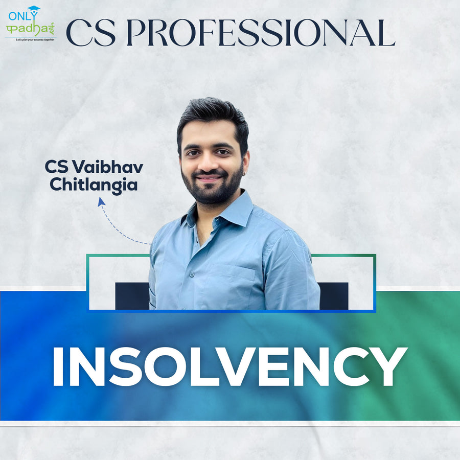 CS Professional | Insolvency and Bankruptcy | CS Vaibhav Chitlangia