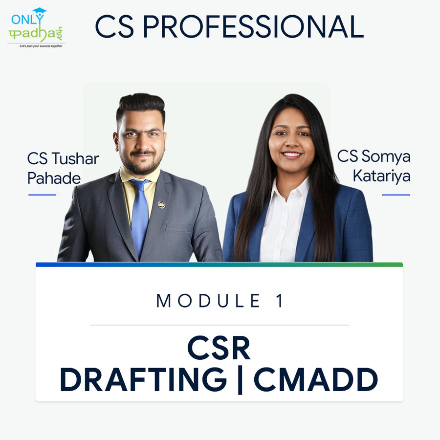CS Professional | Drafting, CMADD & CSR | CS Tushar Pahade CS Somya Kataria