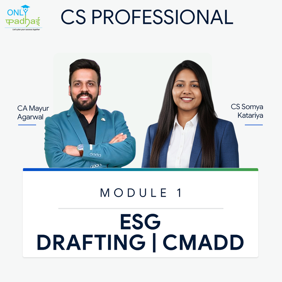 CS Professional | Drafting, CMADD & ESG | CS Somya Kataria CA Mayur Agarwal