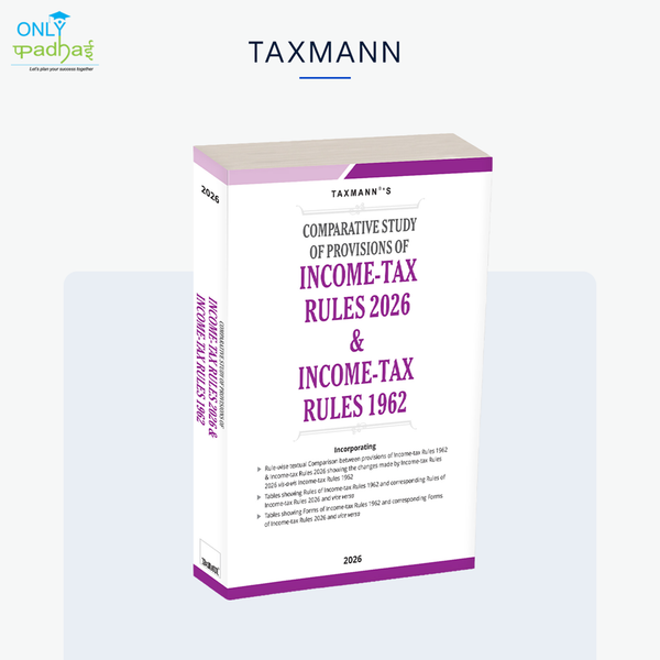 Comparative Study of Provisions of Income Tax Rules 2026 & Income Tax Rules 1962