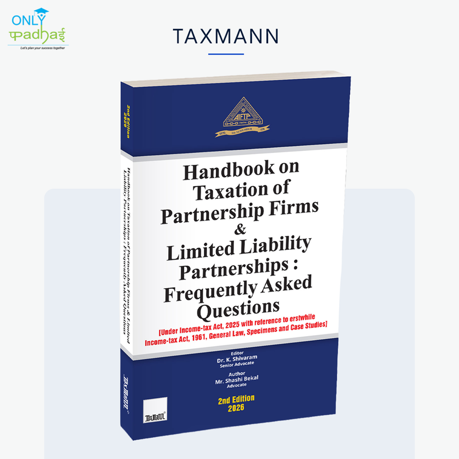 Handbook on Taxation of Partnerships, Firms & Limited Liability Partnerships Frequently Asked Questions