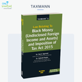 Law Relating to Black Money (Undisclosed Foreign Income and Assets) and Imposition of Tax Act 2015