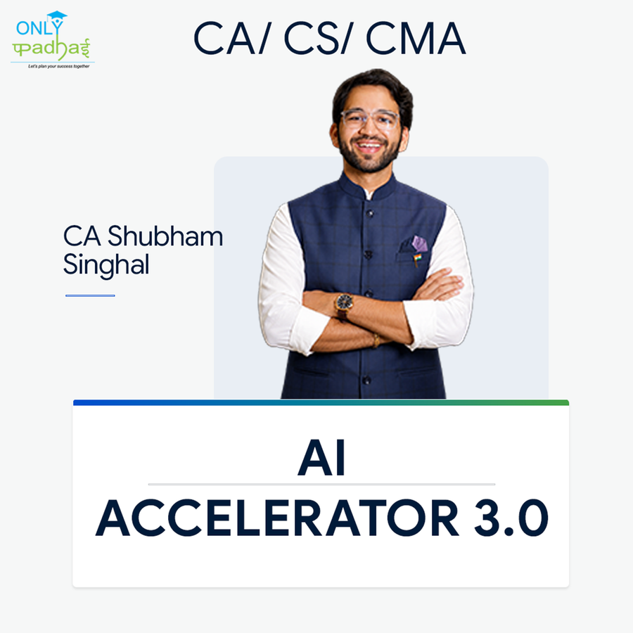 CA/ CS/ CMA | AI Accelerator 3.0 | CA Shubham Singhal