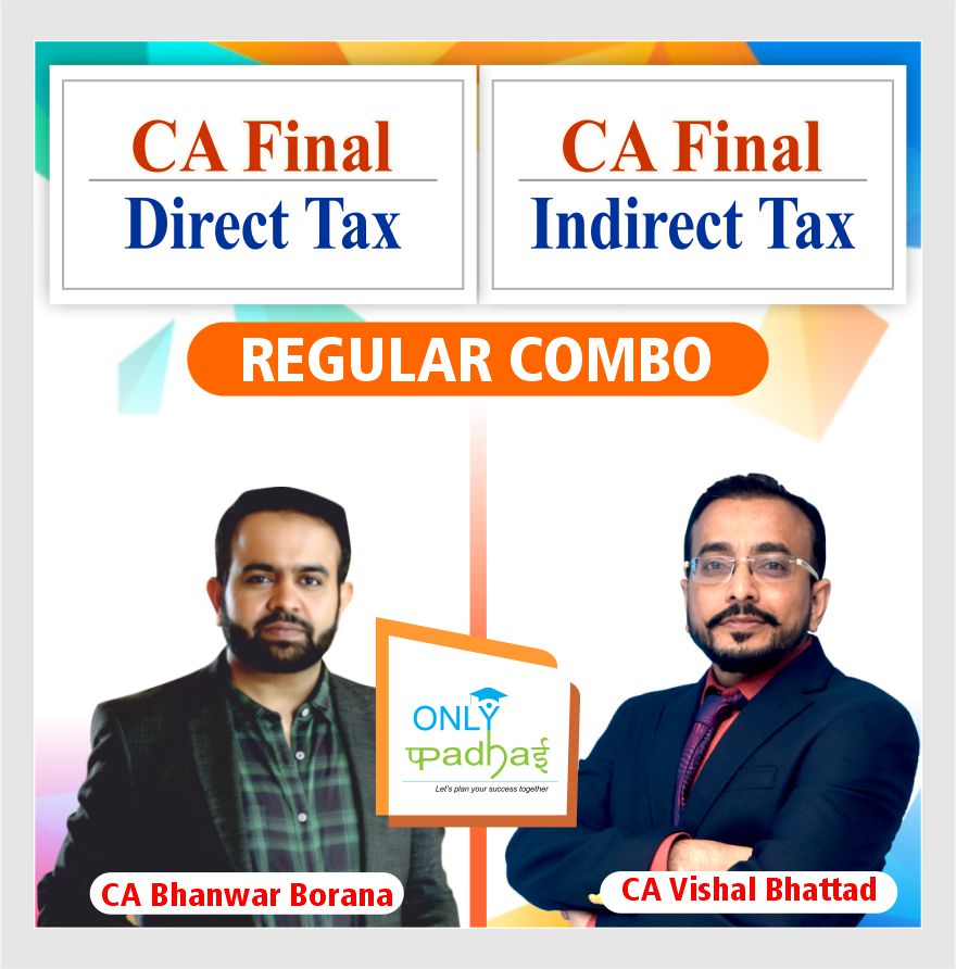 ca-final-dt-&-idt-regular-by-bb-sir-and-vishal-bhattad-sir